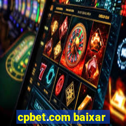 cpbet.com baixar